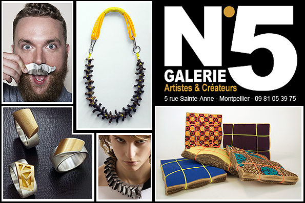 N°5 GALERIE - Montpellier - créations contemporaines - artistes et créateurs