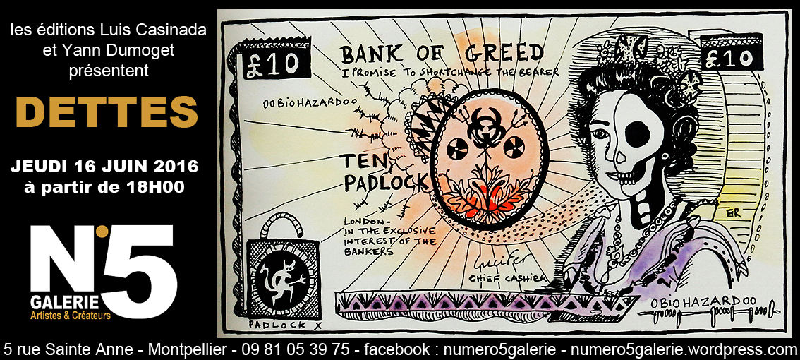N°5 GALERIE_ EXPOSITION MONTPELLIER_Yann Dumoget_Dettes_ éditions Luis Casinada
